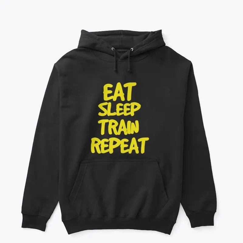 Eat Sleep Train Repeat